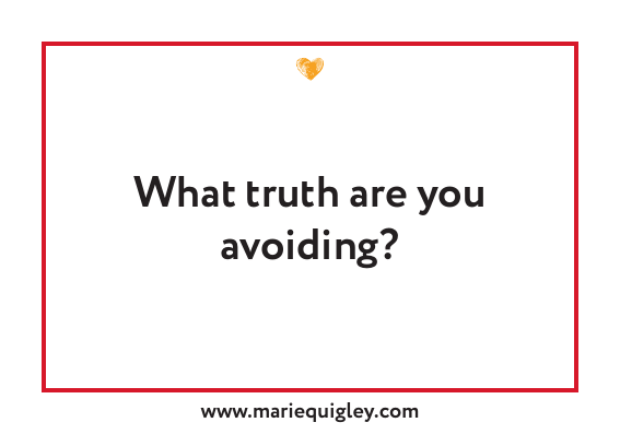 Courage reflection question: What truth are you avoiding?